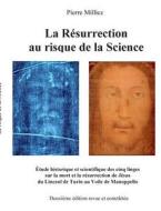 La Resurrection Au Risque De La Science di Pierre Milliez edito da Books On Demand