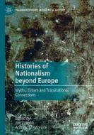 Histories of Nationalism beyond Europe edito da Springer International Publishing