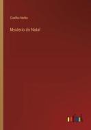 Mysterio do Natal di Coelho Netto edito da Outlook Verlag