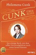 Cunk über alles - Die Encyclopaedia Philomena di Philomena Cunk edito da Heyne Taschenbuch