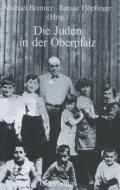 Die Juden in der Oberpfalz edito da De Gruyter Oldenbourg