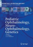 Pediatric Ophthalmology, Neuro-ophthalmology, Genetics edito da Springer-verlag Berlin And Heidelberg Gmbh & Co. Kg