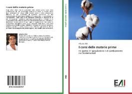 I corsi delle materie prime di Alberto Ulivi edito da Edizioni Accademiche Italiane