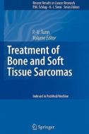 Treatment of Bone and Soft Tissue Sarcomas edito da Springer Berlin Heidelberg