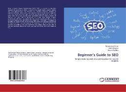 Beginner's Guide to SEO di Mohammad Tahan, John Rampton, Jayson DeMers edito da LAP Lambert Academic Publishing