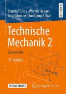 Technische Mechanik 2 di Dietmar Gross, Werner Hauger, Jörg Schröder, Wolfgang A. Wall edito da Springer-Verlag GmbH