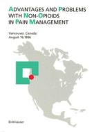 Advantages and Problems with Non-Opioids in Pain Management di Michael J Parnham edito da Springer Basel AG