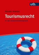 Tourismusrecht di Ronald Moeder edito da Lucius + Lucius
