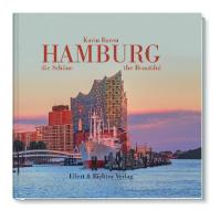 Hamburg, die Schöne / Hamburg the Beautiful di Karin Baron edito da Ellert & Richter Verlag G