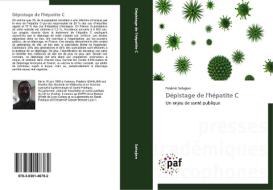 Dépistage de l'hépatite C di Frédéric Sahajian edito da PAF