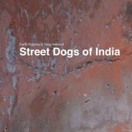 Street Dogs of India di Frank Prümmer, Tanja Vatterodt edito da Books on Demand