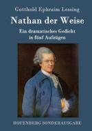 Nathan der Weise di Gotthold Ephraim Lessing edito da Hofenberg