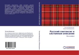 Russkij sintaxis w sistemnom opisanii di Tat'qna Milewskaq, Valentin Malaschenko edito da LAP LAMBERT Academic Publishing