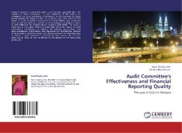 Audit Committee's Effectiveness and Financial Reporting Quality di Nurul Nazlia Jamil, Sherliza Puat Nelson edito da LAP Lambert Academic Publishing