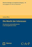 Die Macht der Interessen di Andreas Öffner edito da Nomos Verlagsges.MBH + Co