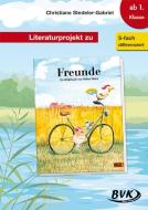 Literaturprojekt zu Freunde di Christiane Stedeler-Gabriel edito da Buch Verlag Kempen