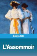 L'Assommoir di Émile Zola edito da Prodinnova