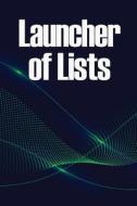 Launcher of Lists di Margareth Oriol edito da ERIKA FORSBERG