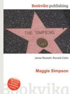 Maggie Simpson di Jesse Russell, Ronald Cohn edito da Book On Demand Ltd.