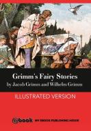 Grimm's Fairy Stories di Jacob Grimm, Wilhelm Grimm edito da INTERCONFESSIONAL BIBLE SOC OF