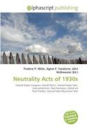 Neutrality Acts Of 1930s edito da Betascript Publishing