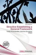 Directive Establishing A General Framework edito da Cred Press
