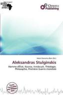 Aleksandras Stulginskis edito da Chromo Publishing