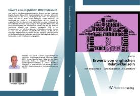Erwerb von englischen Relativklauseln di Emin Yas edito da AV Akademikerverlag