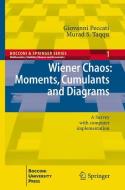Wiener Chaos: Moments, Cumulants and Diagram Formulae di Giovanni Peccati, Murad S. Taqqu edito da Springer-Verlag GmbH