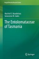 The Entolomataceae of Tasmania di Machiel E. Noordeloos, Genevieve M. Gates edito da Springer-Verlag GmbH