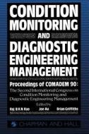 Condition Monitoring and Diagnostic Engineering Management edito da Springer Netherlands