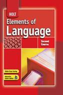 Holt Elements of Language: Student Edition Grade 8 2007 di Warriner edito da Holt McDougal