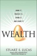 Wealth di Stuart Lucas edito da Pearson Education (us)