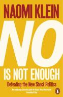 No Is Not Enough di Naomi Klein edito da Penguin Books Ltd (UK)