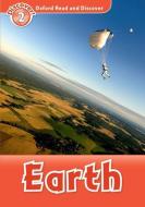 Oxford Read & Discover 2. Earth di Richard Northcott edito da Oxford University ELT