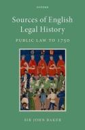 Sources Of English Legal History di John Baker edito da Oxford University Press