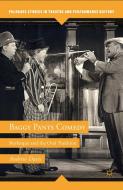 Baggy Pants Comedy: Burlesque and the Oral Tradition di A. Davis edito da SPRINGER NATURE