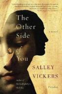 The Other Side of You di Salley Vickers edito da Picador USA