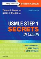 USMLE Step 1 Secrets in Color di Thomas A. Brown, Sonali J. Bracken edito da Elsevier - Health Sciences Division