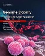 Genome Stability, Volume 26: From Virus to Human Application edito da ACADEMIC PR INC