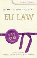 Key Cases: Eu Law di Chris Turner edito da Routledge