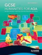 Gcse Humanities For Aqa di Mick Gleave, Philip Ashton, Jonathan Plows, Graham Read, Edward Waller, Meirion Williams edito da Hodder Education