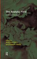 The Analytic Field di ROBERTO BASILE edito da Taylor & Francis Ltd