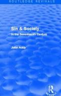 Sin & Society di John Addy edito da Taylor & Francis Ltd