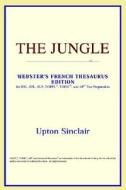 The Jungle (webster's French Thesaurus Edition) di Icon Reference edito da Icon Health