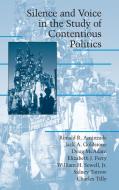 Silence and Voice in the Study of Contentious Politics di Jr. Sewell, Charles Tilley edito da Cambridge University Press