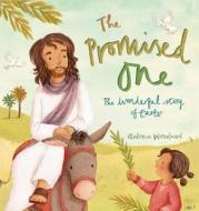 The Promised One di Antonia Woodward edito da Lion Hudson Plc