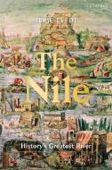 The Nile: History's Greatest River di Terje Tvedt edito da I B TAURIS