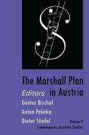 The Marshall Plan in Austria di Anton Pelinka edito da Routledge