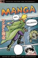 Manga and Philosophy: Fullmetal Metaphysician edito da OPEN COURT